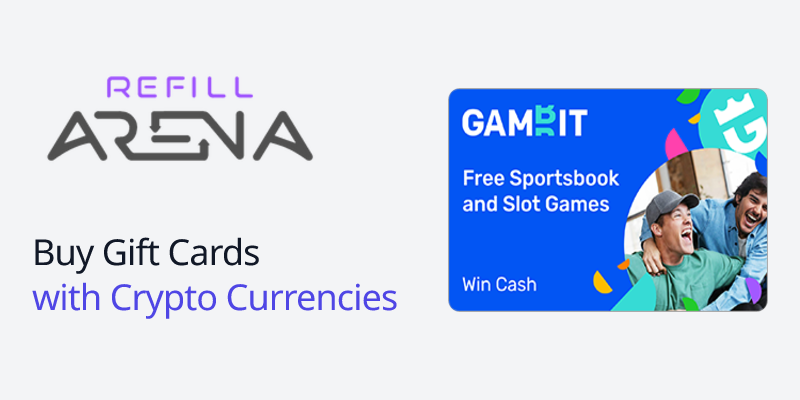 Buy Gambit Gift Cards with Crypto - Refillarena